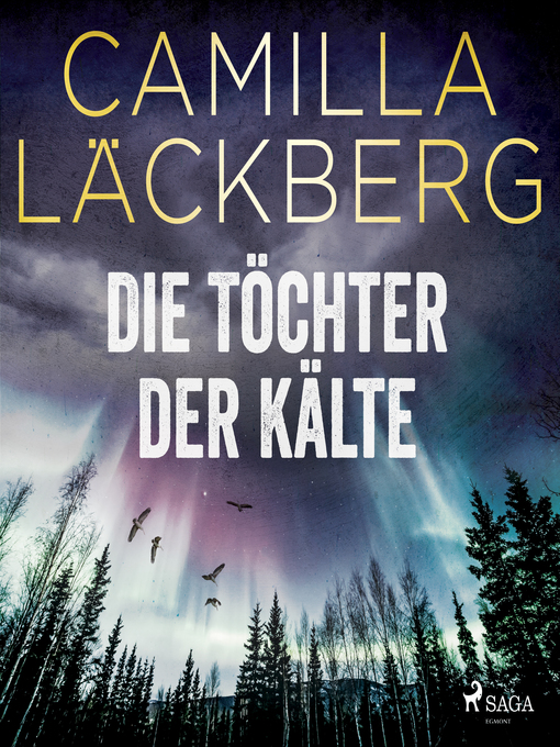 Title details for Die Töchter der Kälte by Camilla Läckberg - Available